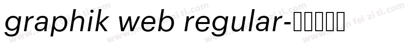 graphik web regular字体转换